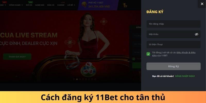 Cách đăng ký 11Bet cho tân thủ