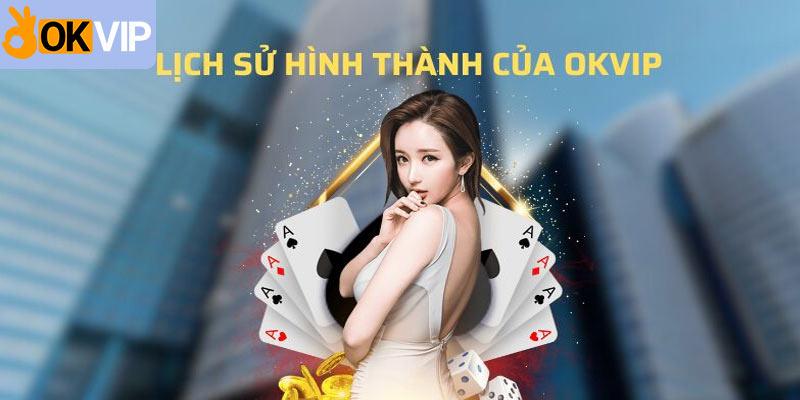 OKVIP có 18 năm kinh nghiệm trong lĩnh vực truyền thông, giải trí