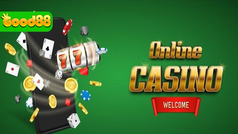 Sòng bạc Good88: Trải nghiệm casino trực tuyến đỉnh cao